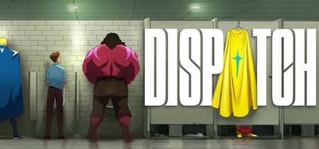 超英派遣中心 Dispatch Ep1-8 全DLC豪华中文版封面